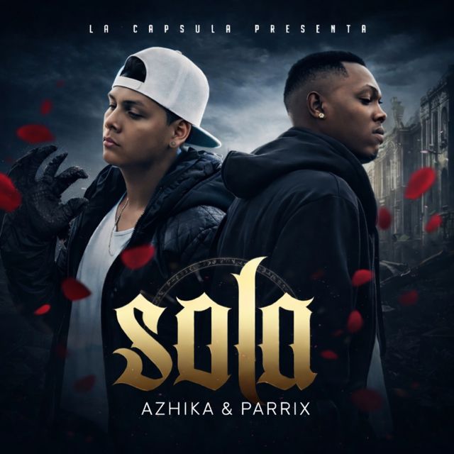 Azhika - 'Sola (feat. Parrix & CANALTUBE)' [Ringtone]