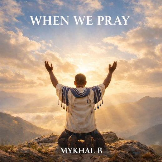 Mykhal B - 'When We Pray' [Ringtone]