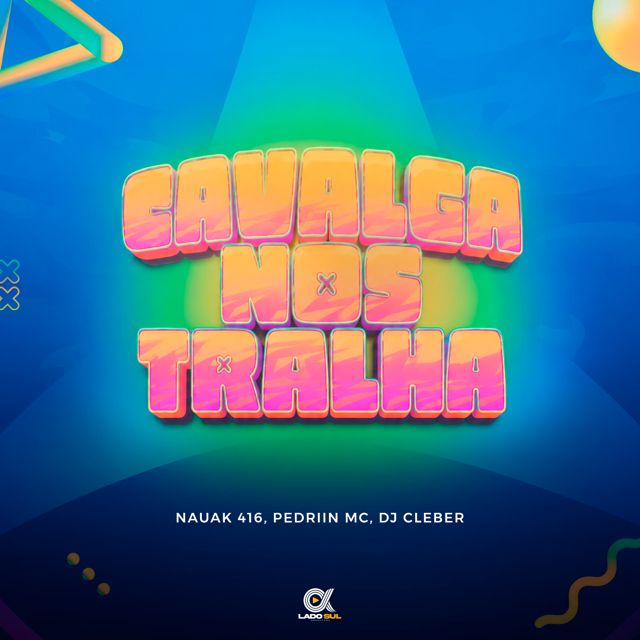 Nauak416 - 'Cavalga nos Tralha (feat. Pedriin MC & DJ CLEBER)' [Ringtone]