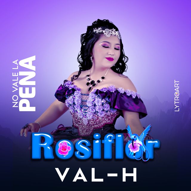 VAL-H - 'No Vale la Pena (feat. Rosiflor & Julio Cesar Quispe Puma)' [Ringtone]