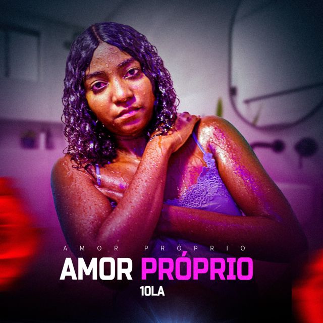 10LA - 'Amor Próprio' [Ringtone]