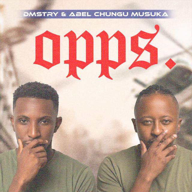 Dmstry - 'OPPS (feat. Abel Chungu Musuka)' [Ringtone]
