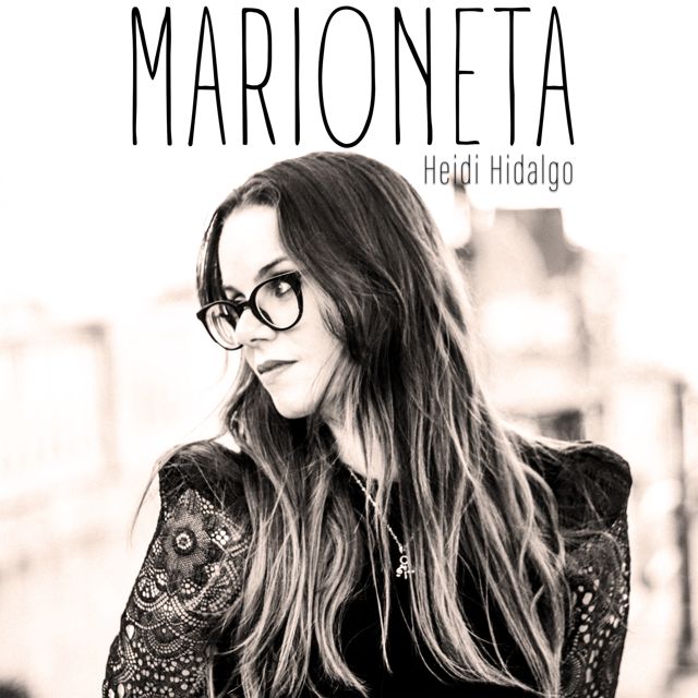 Heidi Hidalgo - 'Marioneta' [Ringtone]
