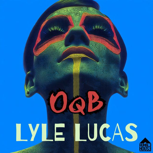 Lyle Lucas - 'OQB' [Ringtone]