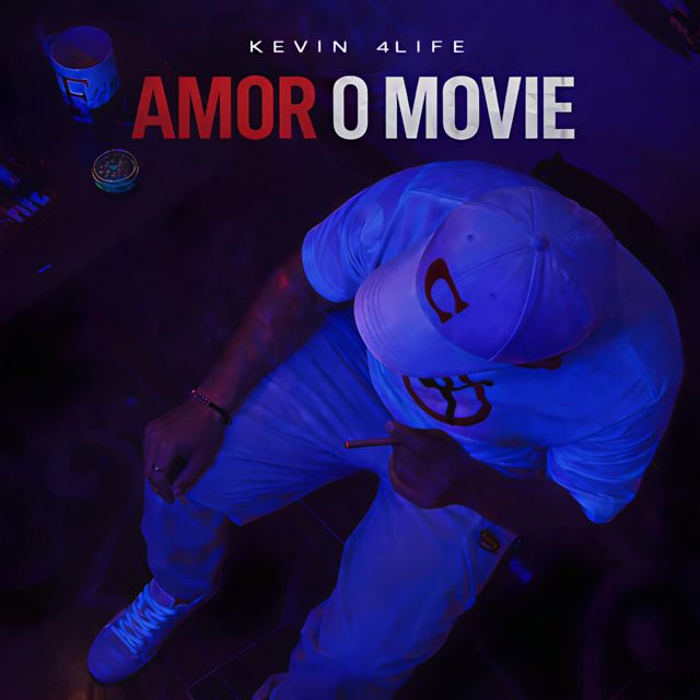 kevin 4life - 'amor o movie' [Ringtone]