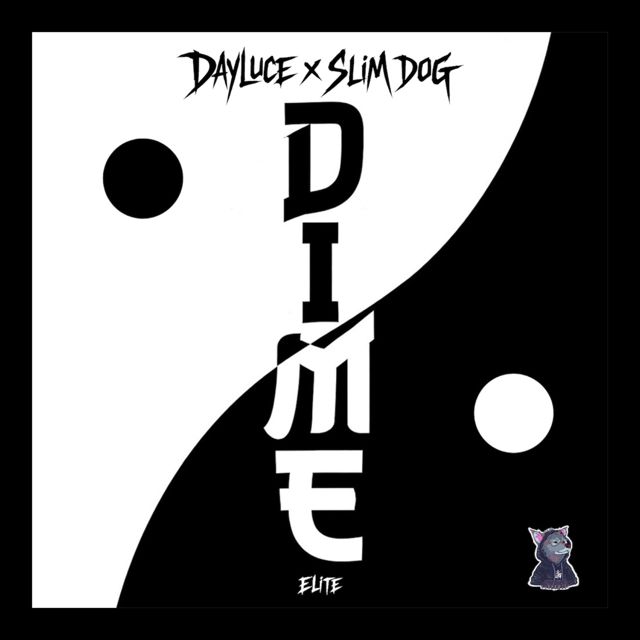 Dayluce - 'Dime (feat. Slim Dog)' [Ringtone]