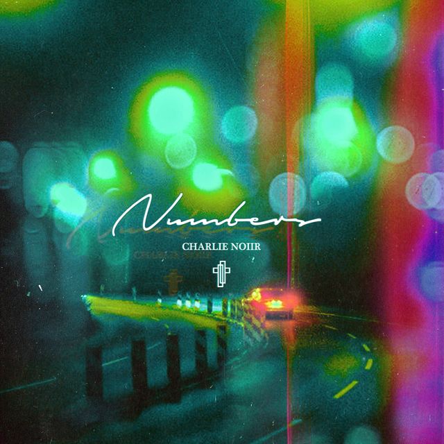 Charlie Noiir - 'NUMBERS' [Ringtone]