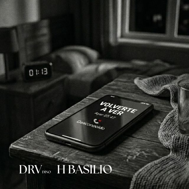 DRV Dino - 'VOLVERTE A VER (feat. H BASILIO)' [Ringtone]
