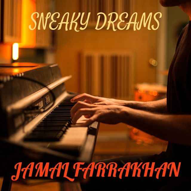 JAMAL FARRAKHAN - 'Sneaky Dreams' [Ringtone]