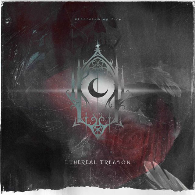 Ethereal Treason - 'Arboretum on Fire' [Ringtone]
