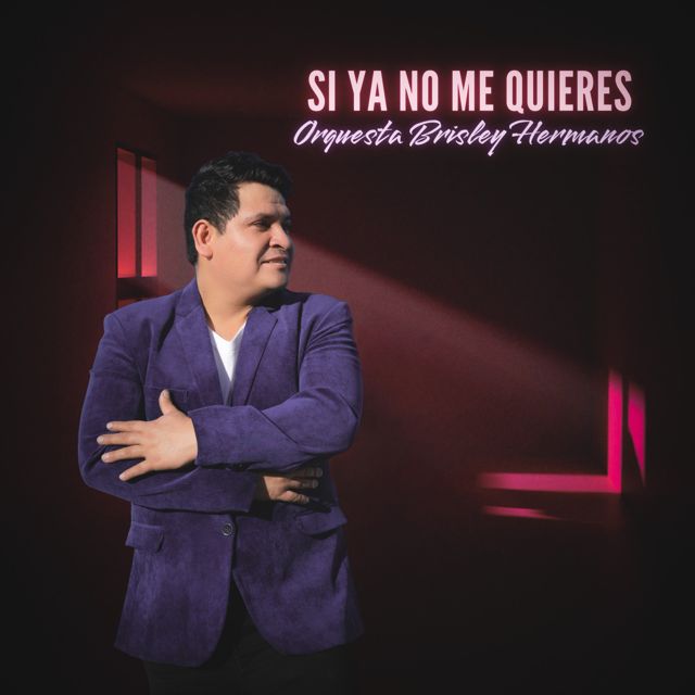 Orquesta Brisley Hermanos - 'Si Ya No Me Quieres' [Ringtone]