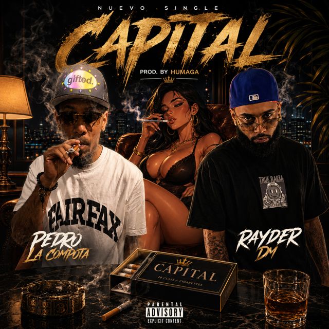Pedro La Compota - 'Capital (feat. Rayder DM & Humaga Produce)' [Ringtone]