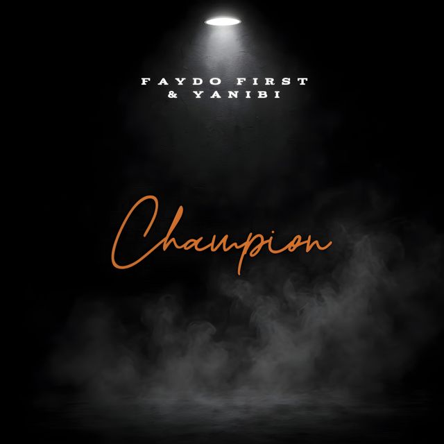 Faydo First - 'Champion (feat. Yanibi)' [Ringtone]