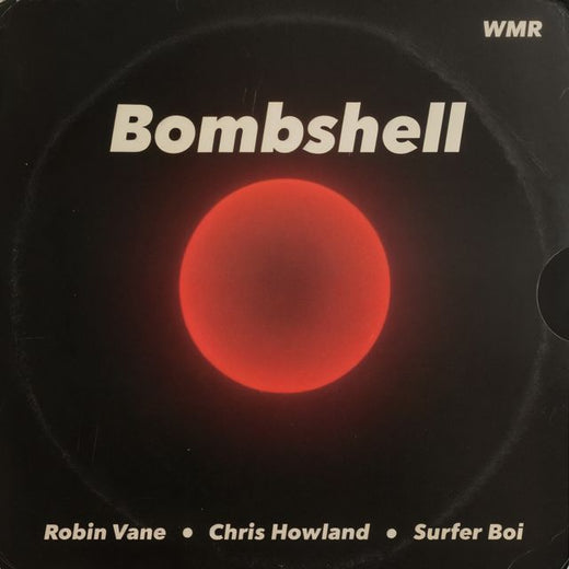 Robin Vane - 'Bombshell (feat. Chris Howland & surfer boi)' [Ringtone]