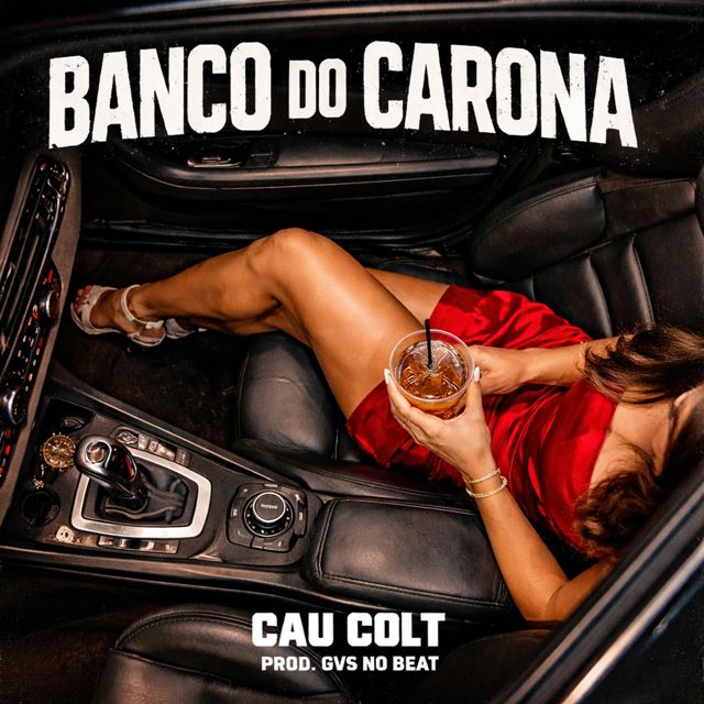 Cau Colt - 'BANCO DO CARONA (feat. GvsnoBeat)' [Ringtone]