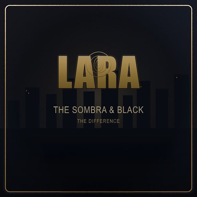 The Difference - 'Lara (feat. The Sombra & Black & Mic Son)' [Ringtone]