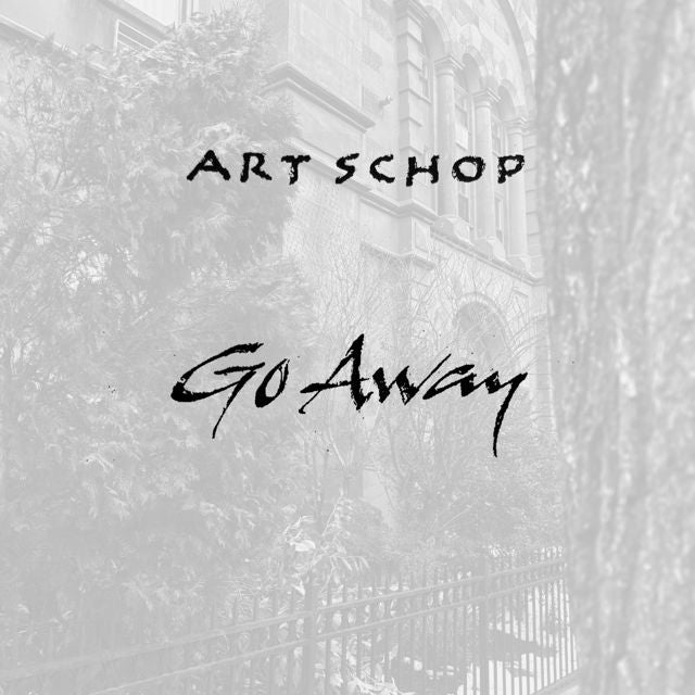 Art Schop - 'Go Away' [Ringtone]