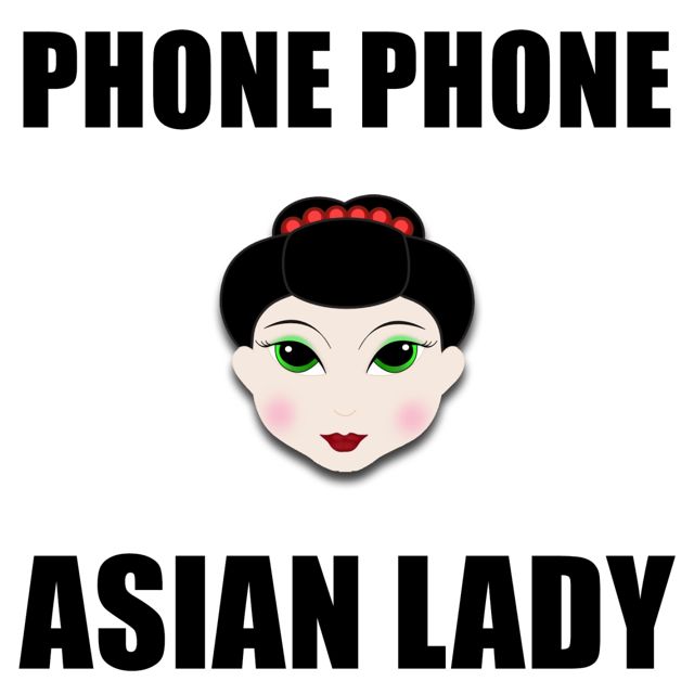 Asian Lady Phone - 'Phone Phone Asian Lady' [Ringtone]