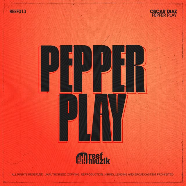 Oscar Diaz - 'Pepper Play' [Ringtone]