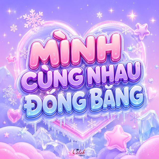 CHOCO - 'MÌNH CÙNG NHAU ĐÓNG BĂNG (COVER) (feat. BNAT)' [Ringtone]