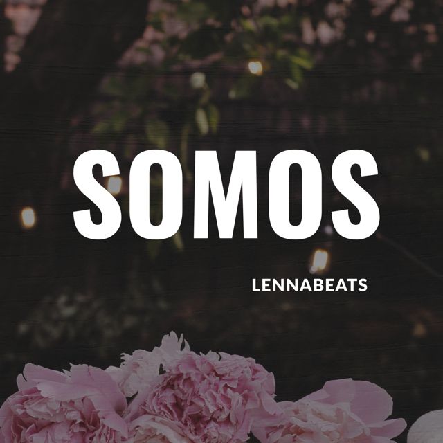 Lennabeats - 'Somos' [Ringtone]