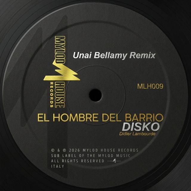 El Hombre Del Barrio - 'Disko (Unai Bellamy Remix) (feat. Unai Bellamy)' [Ringtone]