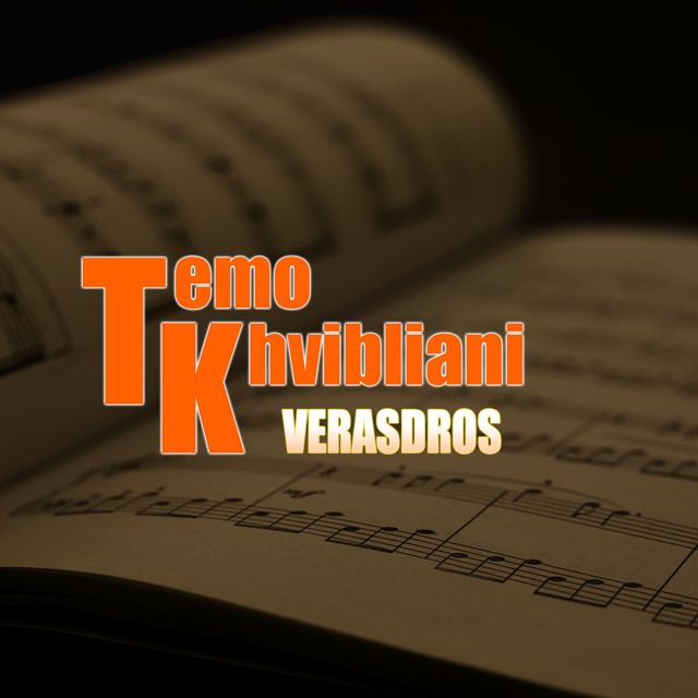 Temo Khvibliani - 'Verasdros' [Ringtone]