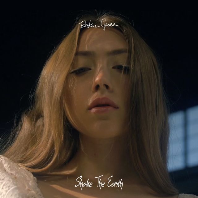 Baker Grace - 'Shake The Earth' [Ringtone]