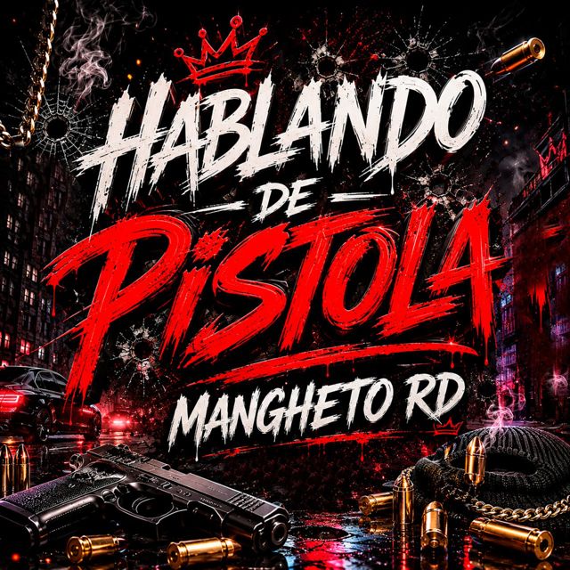 MANGHETO RD - 'Hablando de Pistola' [Ringtone]