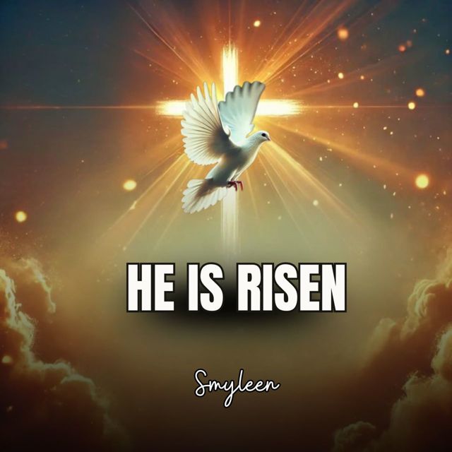 Smyleen - 'HE IS RISEN' [Ringtone]