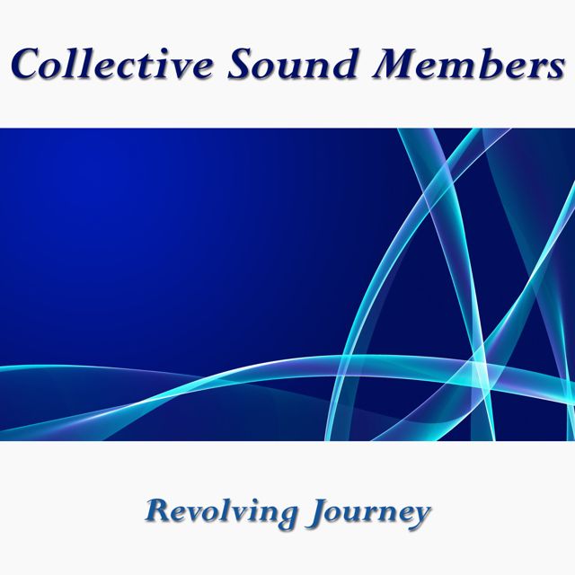 Collective Sound Members - 'Revolving Journey' [Ringtone]