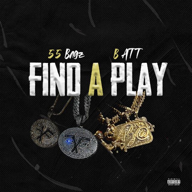 B Att - 'Find a Play (feat. 55Bagz)' [Ringtone]