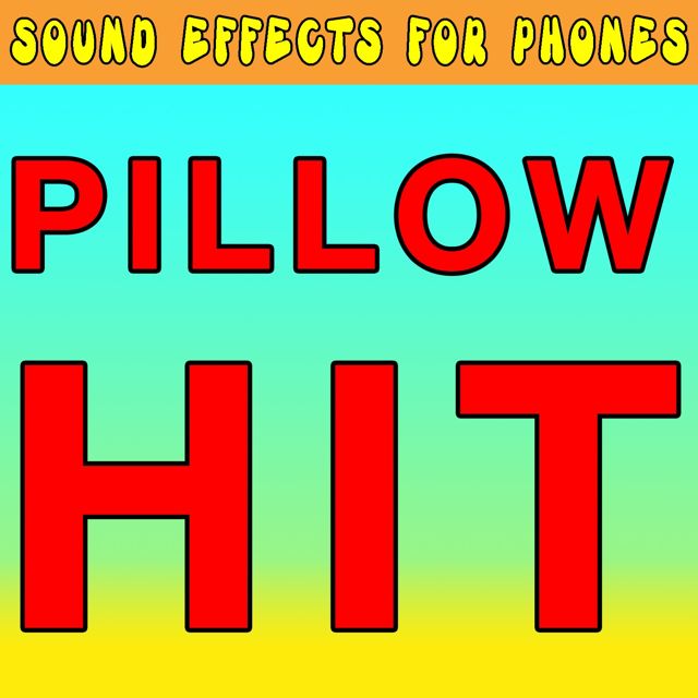 Sound Effects For Phones - 'Pillow Hit (Text Tone)' [Ringtone]