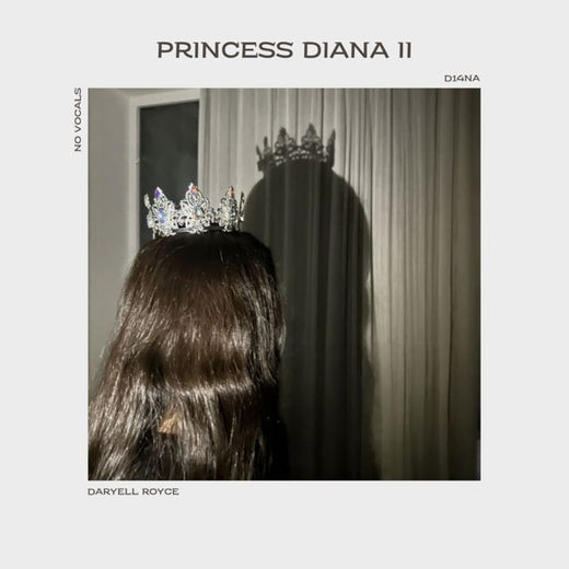 Daryell Royce - 'Princess Diana II (No Vocals) (feat. D14NA)' [Ringtone]