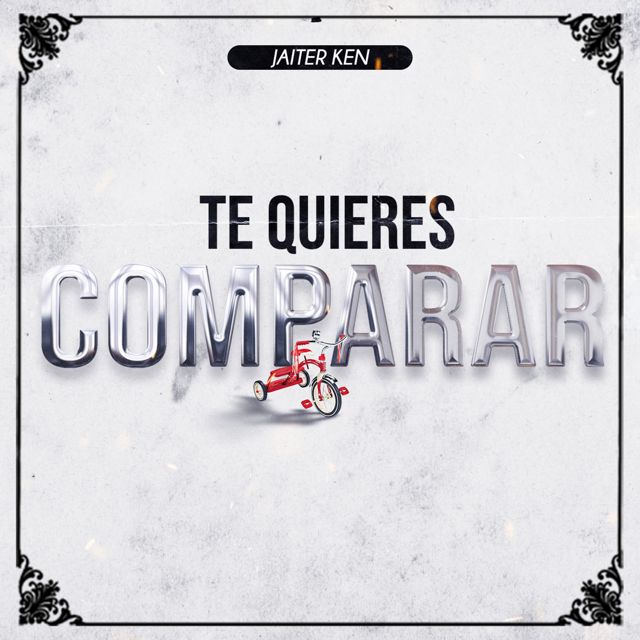 Jaiter Ken - 'Te Quieres Comparar' [Ringtone]