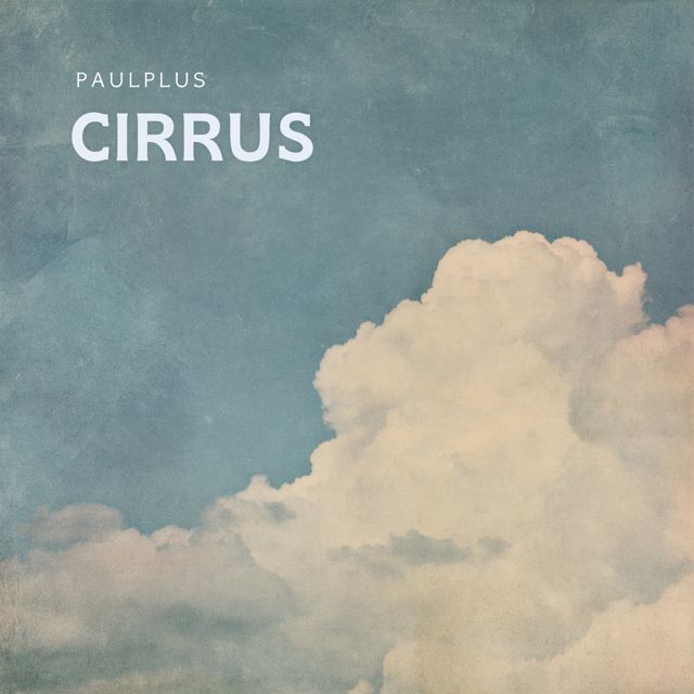 paulplus - 'Cirrus' [Ringtone]