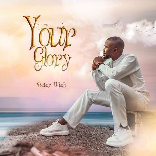 Victor Udoh - 'Your Glory' [Ringtone]