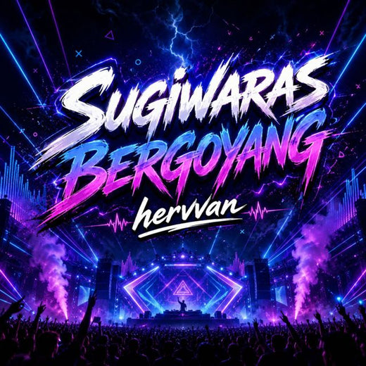 Hervvan - 'Sugiwaras Bergoyang' [Ringtone]