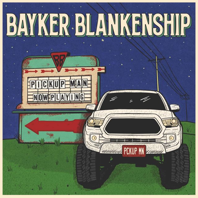 Bayker Blankenship - 'Pickup Man' [Ringtone]