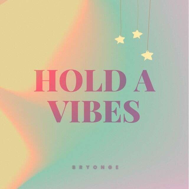 Bryonge - 'Hold A Vibes' [Ringtone]