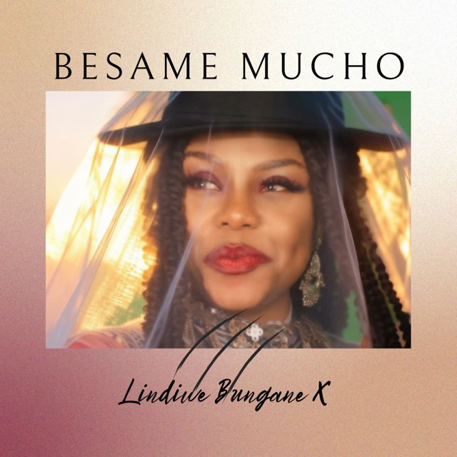 Lindiwe BUNGANE X - 'BESAME MUCHO (SOUL/ROCK VERSION)' [Ringtone]