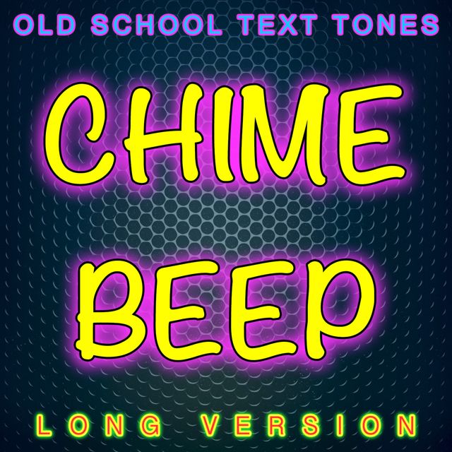 Old School Text Tones - 'Chime Beep Long Version' [Ringtone]