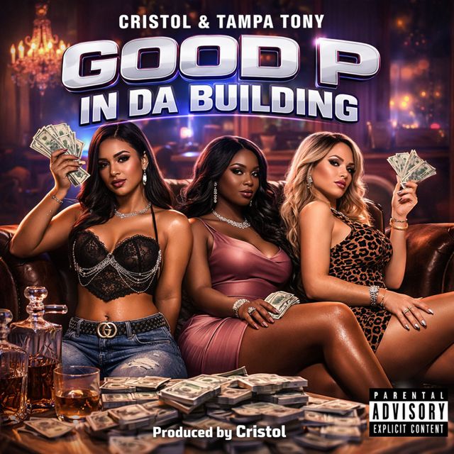 Cristol - 'Good P In Da Building (feat. Tampa Tony)' [Ringtone]