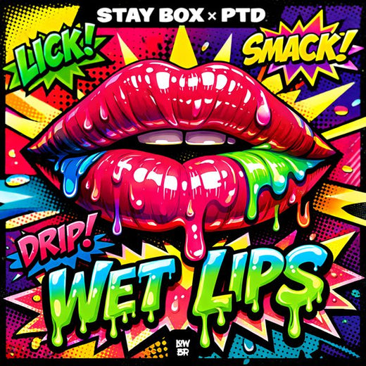 Stay Box - 'Wet Lips (feat. PTD)' [Ringtone]