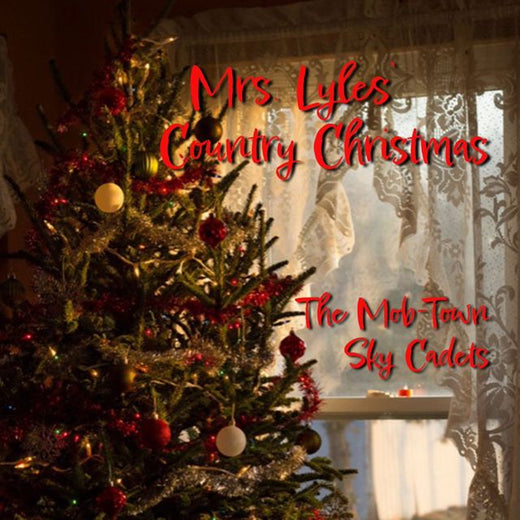 The Mob-Town Sky Cadets - 'Mrs. Lyles Country Christmas' [Ringtone]