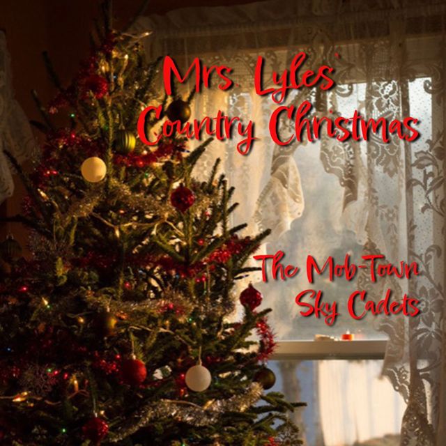 The Mob-Town Sky Cadets - 'Mrs. Lyles Country Christmas' [Ringtone]