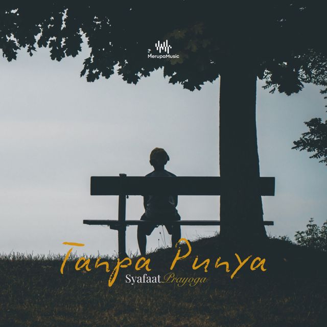 Syafaat Prayoga - 'Tanpa Punya' [Ringtone]