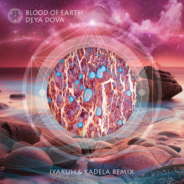 Deya Dova - 'Blood Of Earth (Iyakuh & Kadela Remix) (feat. Iyakuh & Kadela)' [Ringtone]