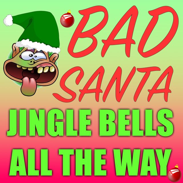 Christmas Text Tones - 'Bad Santa Jingle Bells All The Way' [Ringtone]
