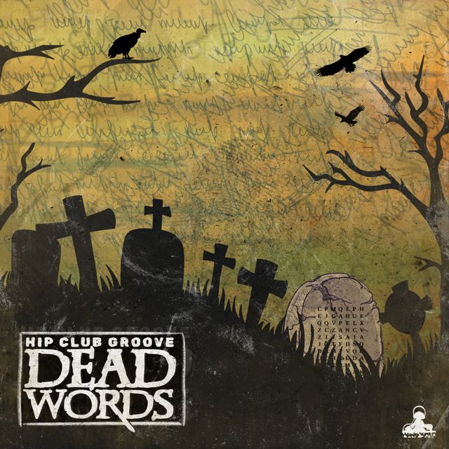 Hip Club Groove - 'Dead Words (Instrumental)' [Ringtone]